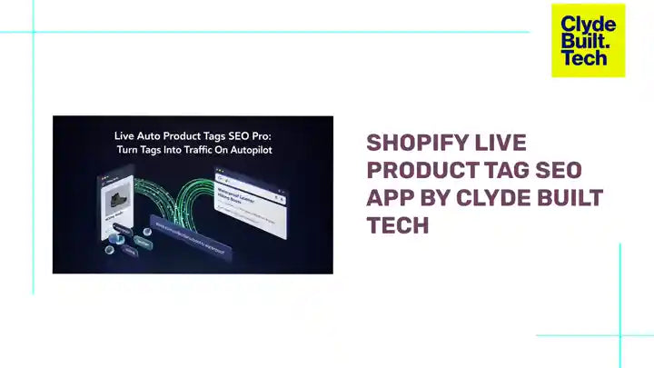 Shopify Live Product Tag SEO App by Clyde Built Tech by@Outfy